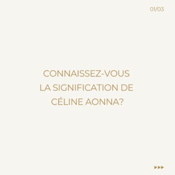 Connaissez-vous la signification de Céline Aonna