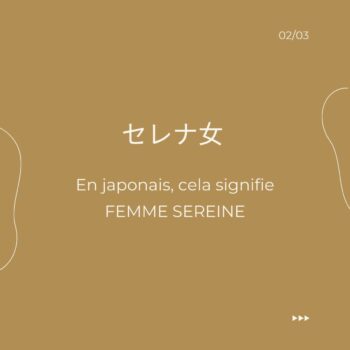 En japonais cela signifie femme sereine